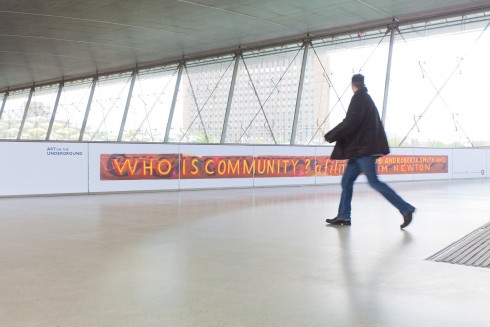 Bob and Roberta Smith and Tim Newton, Who is Community? at Stratford station, 2012. Photograph: Benedict Johnson
