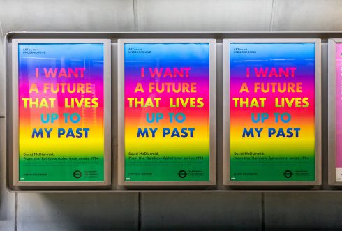 Courtesy of David McDiarmid, I WANT A FUTURE THAT LIVES UP TO MY PAST, from the Rainbow Aphorims series, 1994, Image courtesy the David McDiarmid Estate, Sydney, Art on the Underground and Studio Voltaire, London. Photo; Benedict Johnson, 2017