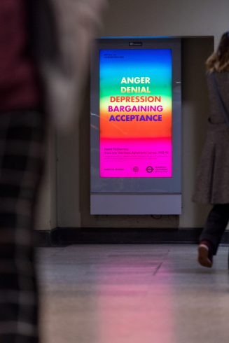 Courtesy of David McDiarmid,ANGER DENIAL DEPRESSION BARGAINING ACCEPTANCE, from the Rainbow Aphorims series, 1994, Image courtesy the David McDiarmid Estate, Sydney, Art on the Underground and Studio Voltaire, London. Photo; Benedict Johnson, 2017